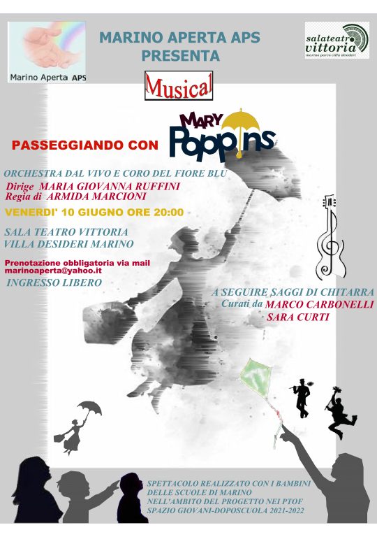 Il 10 giugno il nuovo Musical per la famiglia di Marino Aperta: ‘Passeggiando con Mary Poppins’